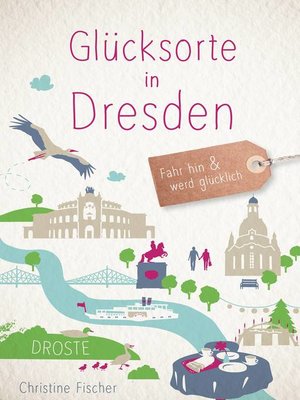 cover image of Glücksorte in Dresden